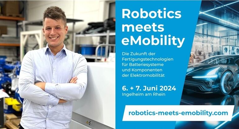 Zweiter Fachkongress „Robotics meets eMobility“ vernetzt Automobilindustrie und Maschinenbau